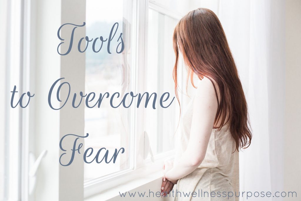 Tools to Overcome Fear