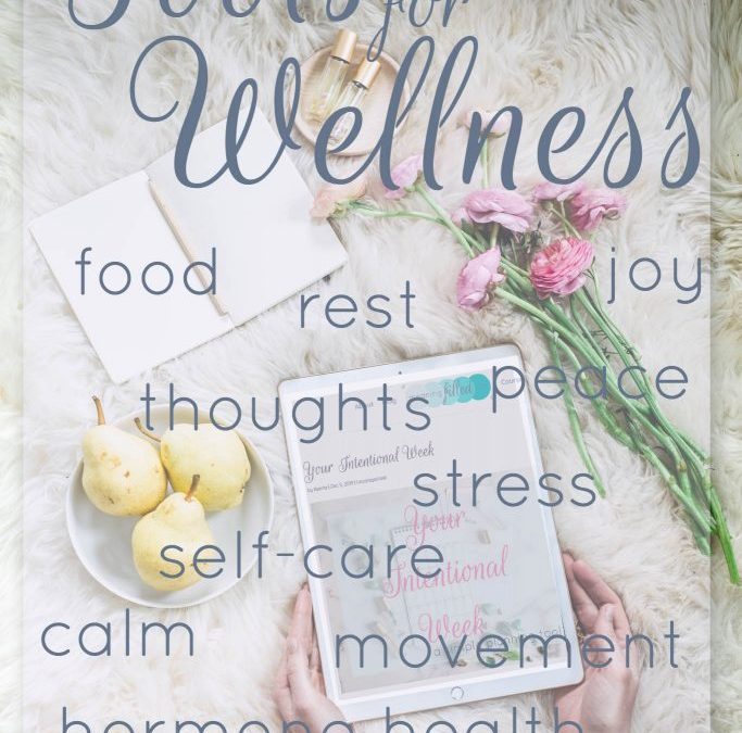 Tools of Wellness